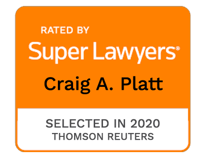 Rated by Super Lawyers Craig A. Platt Selected in 2020 Thomson Reuters